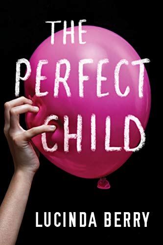 Lucinda Berry - The Perfect Child Audio Book Free