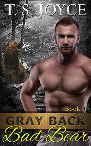 T. S. Joyce - Gray Back Bad Bear Audio Book Free